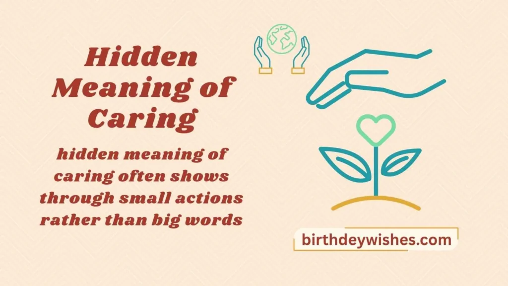 Hidden Meaning of Caring