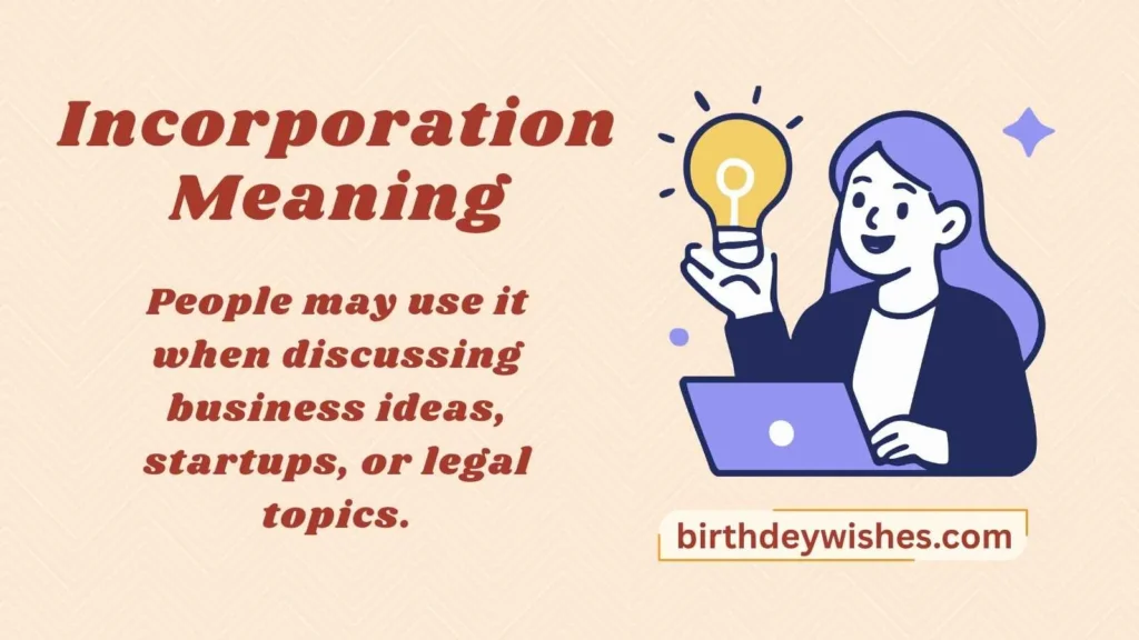 Incorporation Meaning