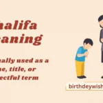 Khalifa Meaning