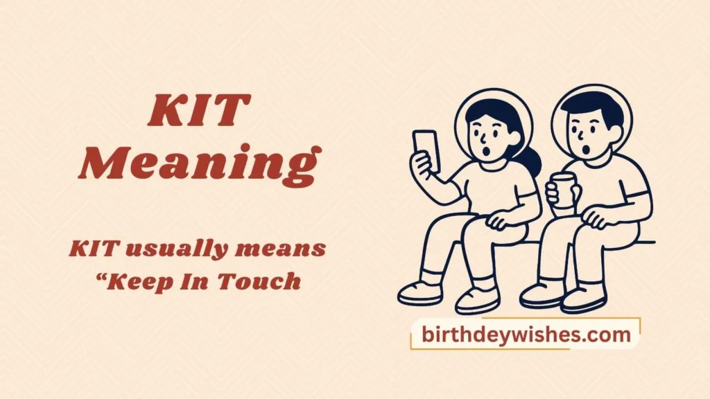 KIT Meaning
