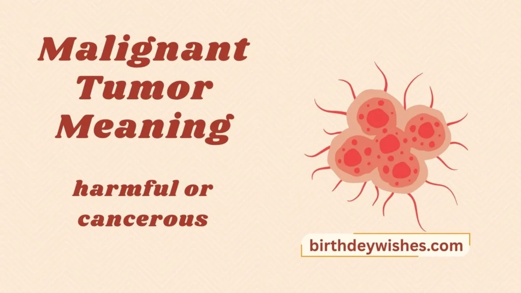 Malignant Tumor Meaning