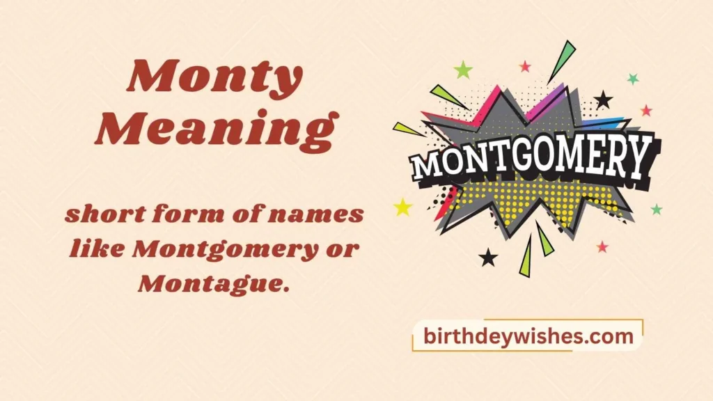 Monty Meaning