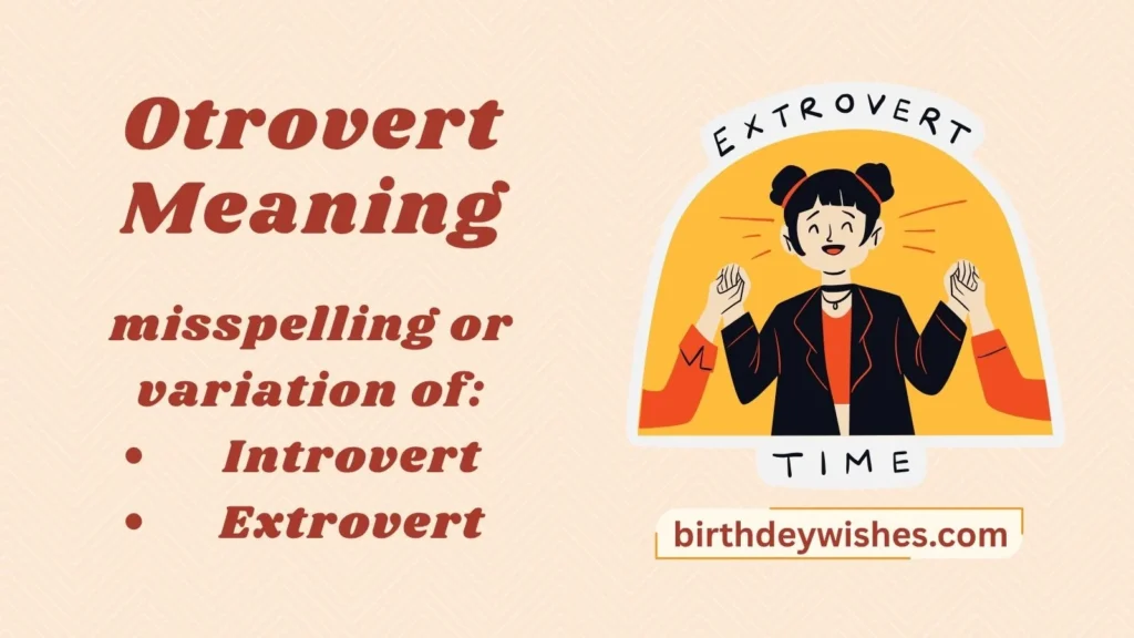 Otrovert Meaning