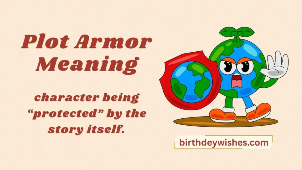 Plot Armor Meaning
