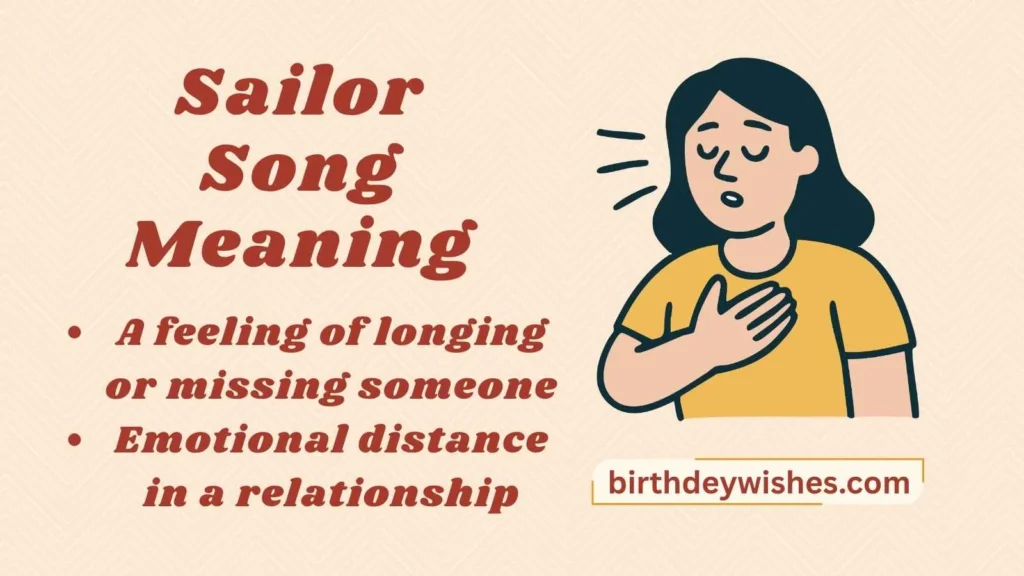 Sailor Song Meaning