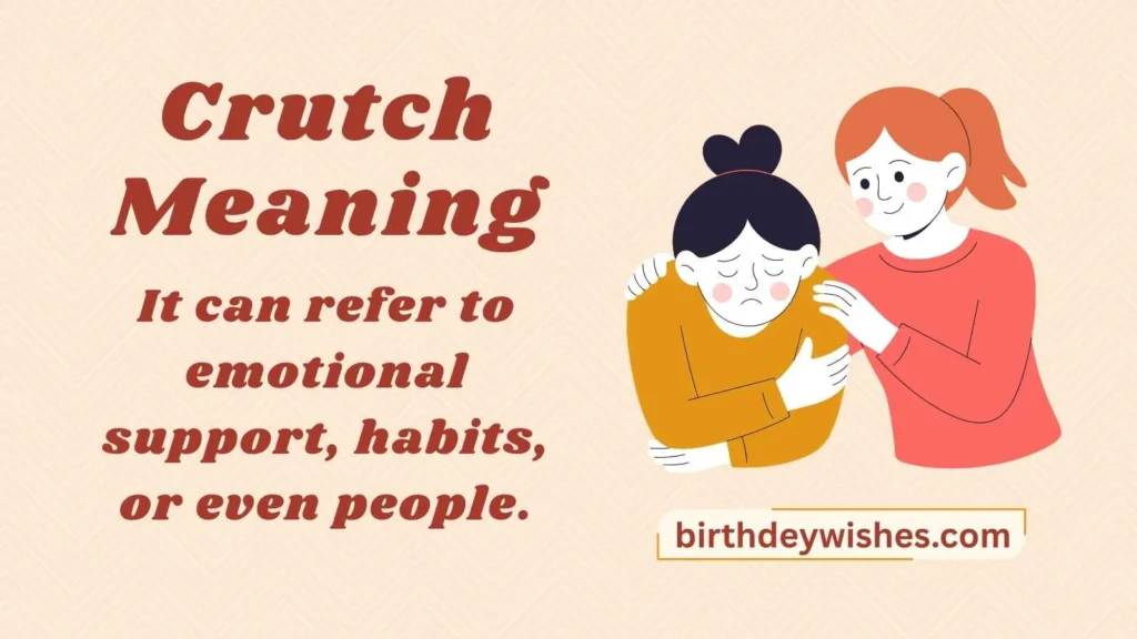 Crutch Meaning