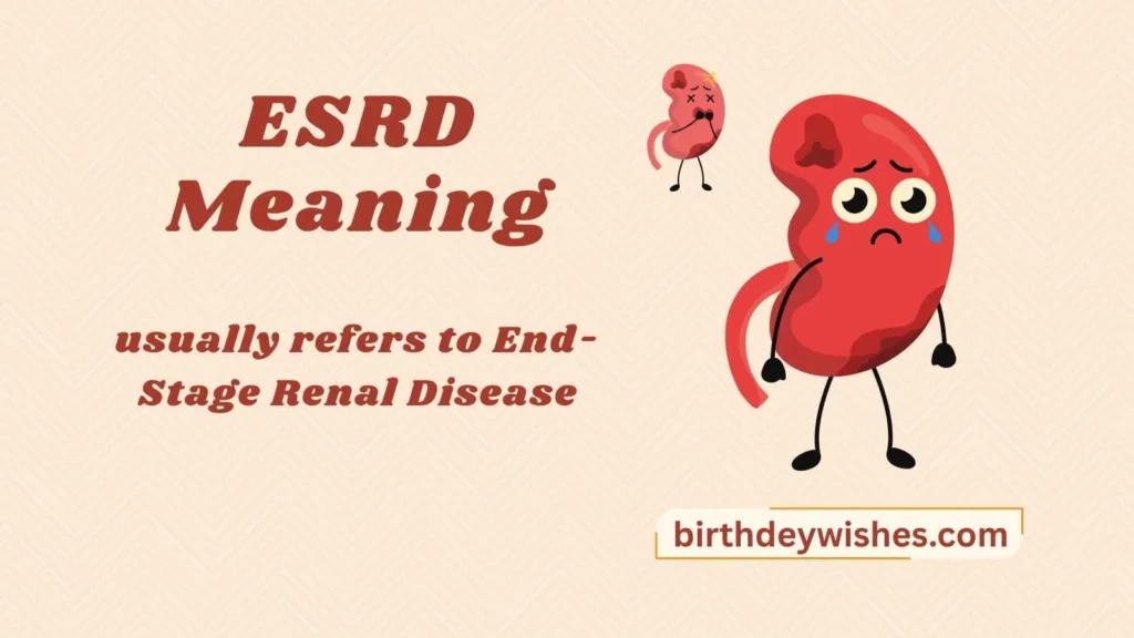 ESRD Meaning