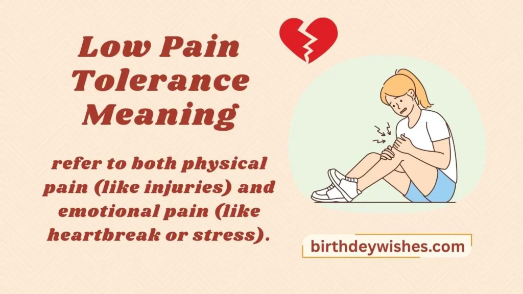 Low Pain Tolerance Meaning