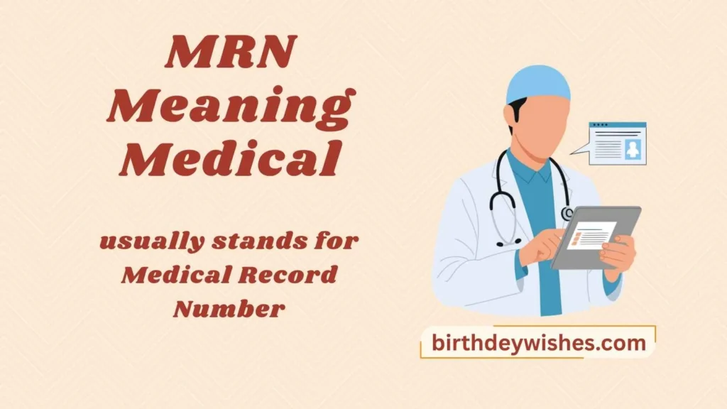 MRN Meaning Medical