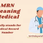 MRN Meaning Medical