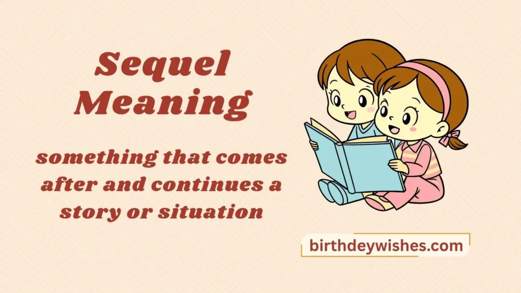 Sequel Meaning