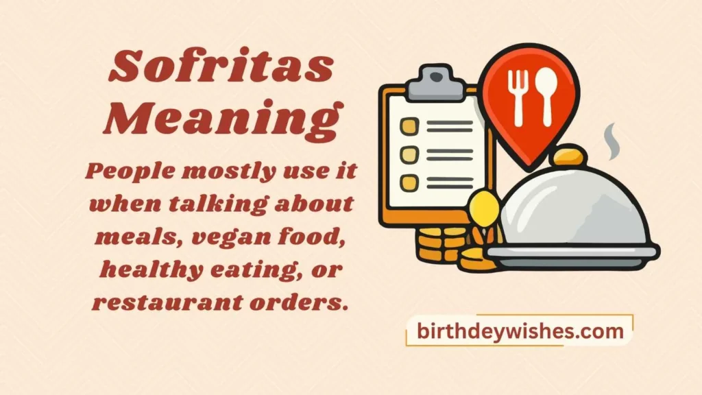 Sofritas Meaning