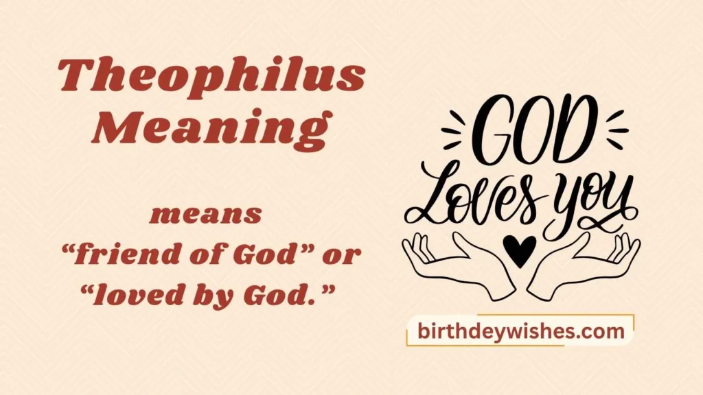 Theophilus Meaning