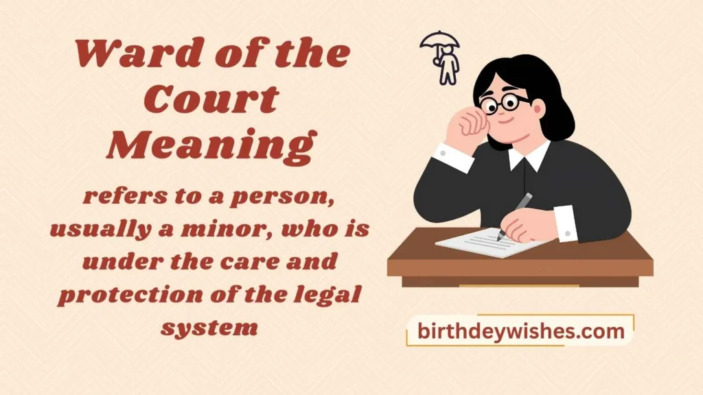 Ward of the Court Meaning